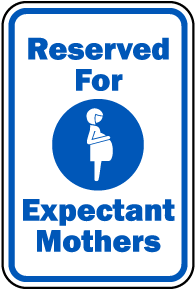 Reserved Expectant Mothers Sign