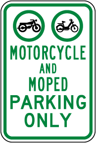 Motorcycle and Moped Parking Only Sign