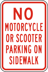 No Motorcyle or Scooter Parking On Sidewalk