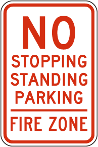 No Stopping Standing Parking Fire Zone Sign