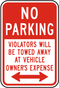 No Parking Violators Towed Away Sign