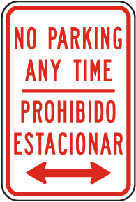 Bilingual No Parking Any Time Sign