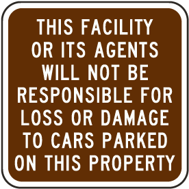 Not Responsible For Loss or Damage Sign