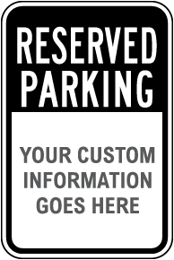 Custom Black Reserved Parking Sign