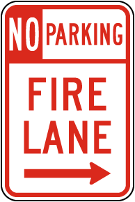 No Parking Fire Lane (Right Arrow) Sign