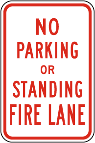 No Parking or Standing Fire Lane Sign