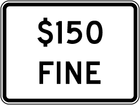 $150 Fine Sign