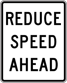 Reduce Speed Ahead Sign