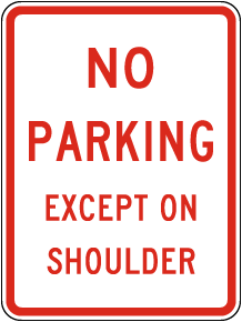 No Parking Except On Shoulder Sign