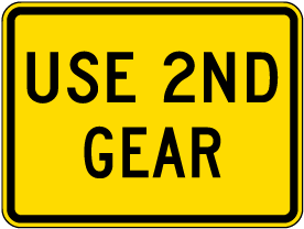 Use 2nd Gear Sign