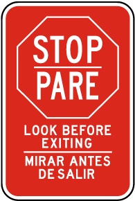 Bilingual Stop Look Before Exiting Sign