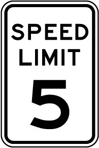 Speed Limit 5 MPH Sign