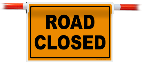 Road Closed Sign