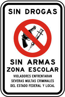 Spanish Drug Free Gun Free School Zone Sign