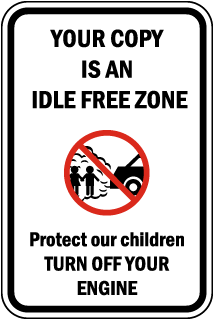 Custom Idle-Free Zone Sign