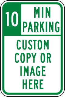 Custom 30 Minute Time Limit Parking Sign with Image