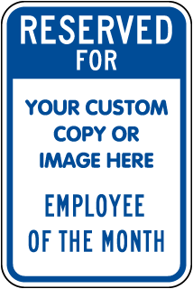 Custom Employee of the Month Parking Sign