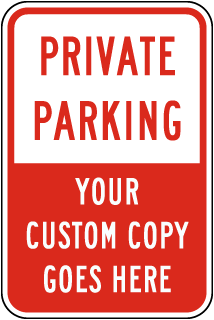 Custom Red Private Parking Lot Sign