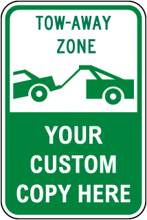 Custom Tow Away Sign - Text and Image