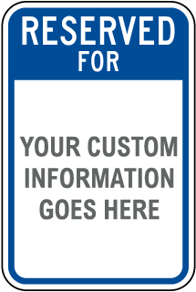 Custom Reserved Parking Sign with Blue Header