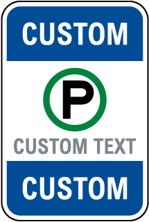 Custom Parking Sign with Blue Header
