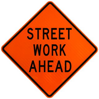 Street Work Ahead Rigid Sign