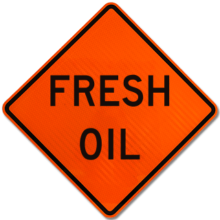 Fresh Oil Rigid Sign