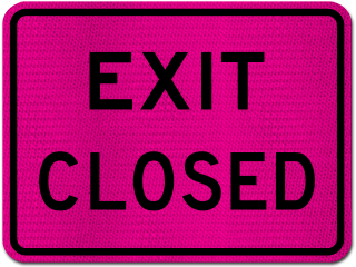 Pink Exit Closed Sign