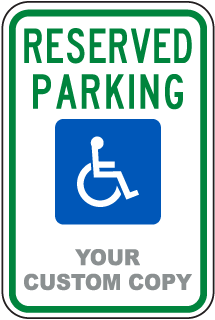 Custom Reserved Parking for Handicap Sign
