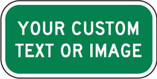 Custom Green Supplemental Sign