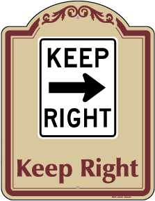 Keep Right Sign - Shop Now, Ships Fast