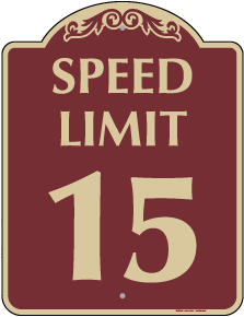 Speed Limit 15 Sign - Shop Now, Ships Fast