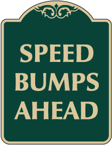 Speed Bumps Ahead Sign - In Stock, Fast Shipping