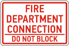 Fire Department Connection Do Not Block Sign
