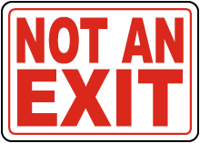 Not An Exit Sign