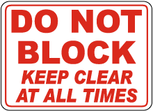 Do Not Block Keep Clear Sign