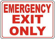 Emergency Exit Only Sign