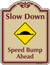 Speed Bump Ahead Sign