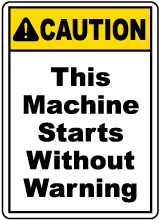 This Starts Without Warning Sign