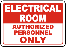 Electrical Room Authorized Personnel Only Sign