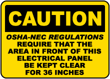 Caution OSHA-NEC Regulations Sign