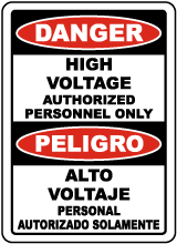 Bilingual High Voltage Authorized Personnel Only Sign