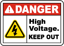 Danger High Voltage Keep Out Sign