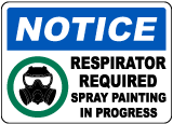 Spray Painting In Progress Respirator Required Sign