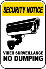 Video Surveillance No Dumping Sign