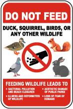 Do Not Feed The Wildlife Sign