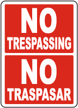 Bilingual No Trespassing Sign
