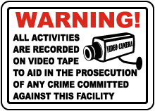 Activities Recorded on Video Tape Sign