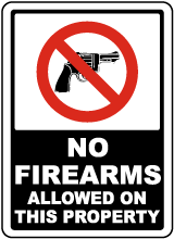 No Firearms Allowed on This Property Sign