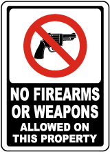 No Firearms or Weapons Sign